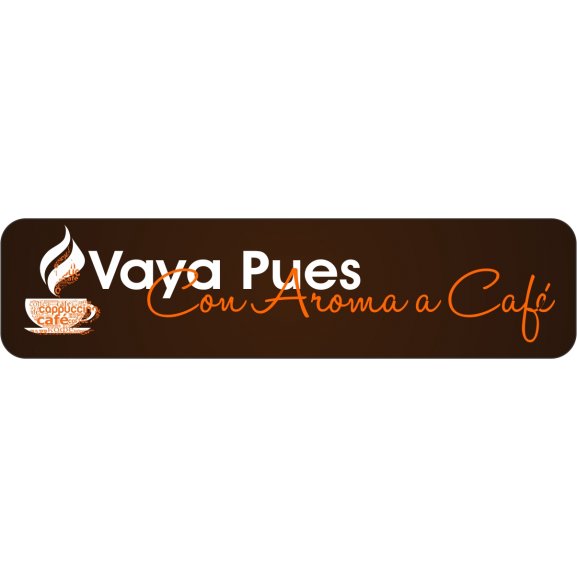 Vaya Pues Con Aroma a Café Logo wallpapers HD